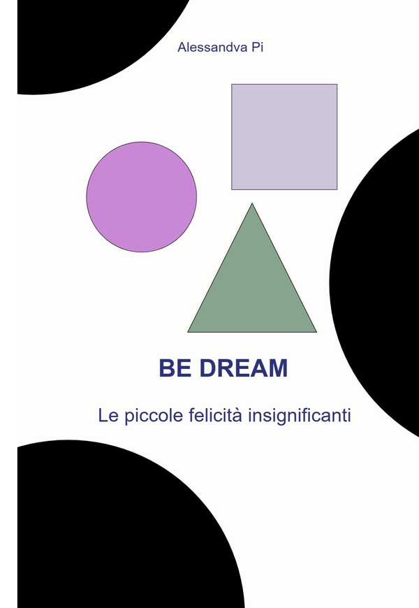 BE DREAM - Librerie.coop BE DREAM - Librerie.coop