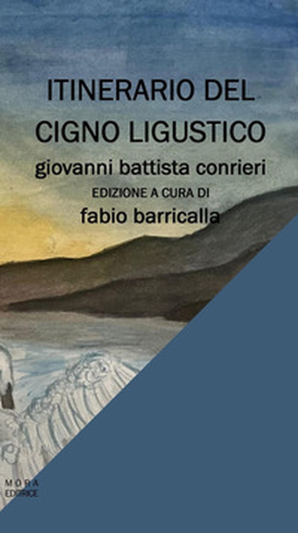 Itinerario del cigno ligustico. Composizioni scelte 1985-2008 - Librerie.coop Itinerario del cigno ligustico. Composizioni scelte 1985-2008 - Librerie.coop