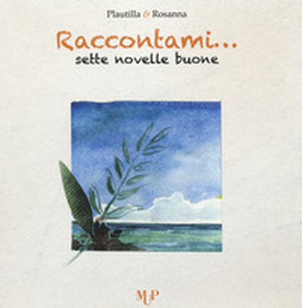 Raccontami... Sette novelle buone - Librerie.coop Raccontami... Sette novelle buone - Librerie.coop