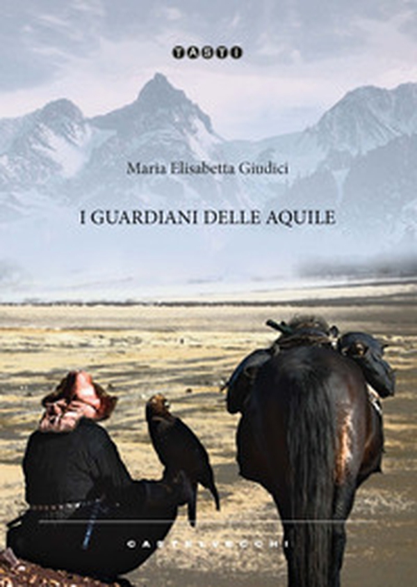 I guardiani delle aquile - Librerie.coop I guardiani delle aquile - Librerie.coop