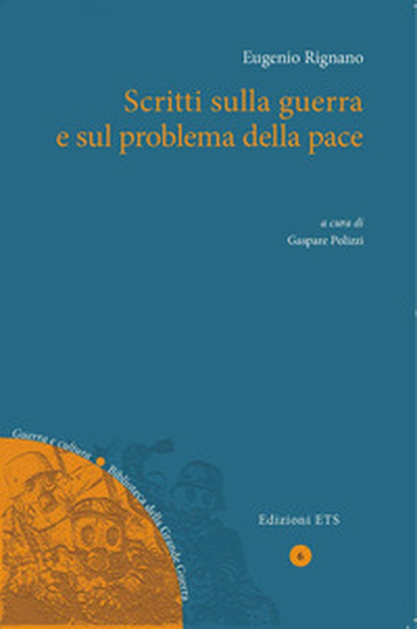 Scritti sulla guerra e sul problema della pace - Librerie.coop Scritti sulla guerra e sul problema della pace - Librerie.coop