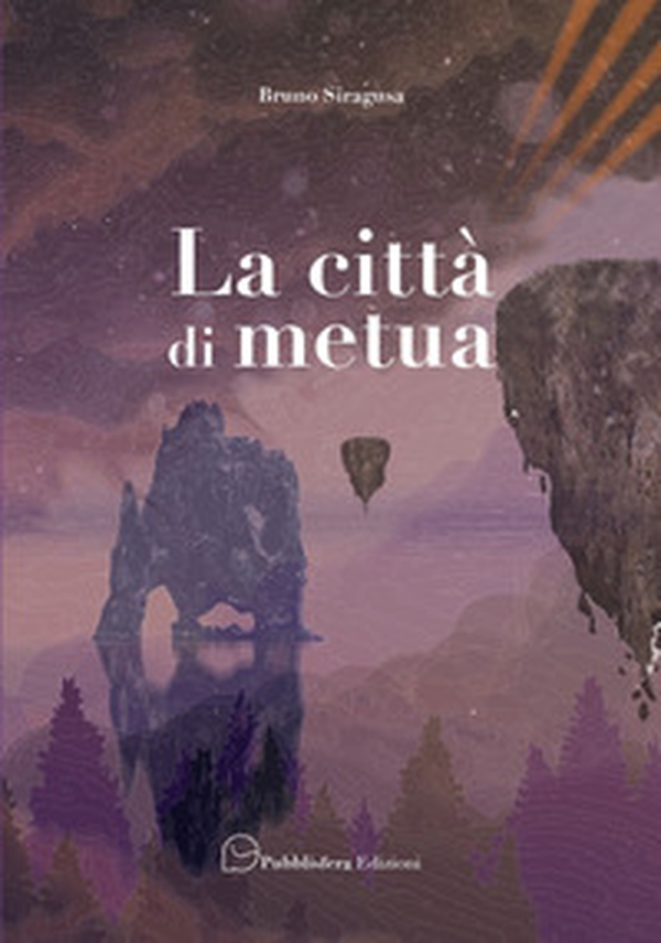 La città di metua - Librerie.coop La città di metua - Librerie.coop