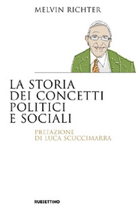La storia dei concetti politici e sociali - Librerie.coop