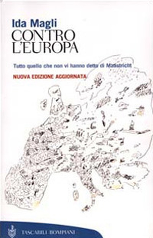 Contro l'Europa. Tutto quello che non vi hanno detto di Maastricht - Librerie.coop Contro l'Europa. Tutto quello che non vi hanno detto di Maastricht - Librerie.coop