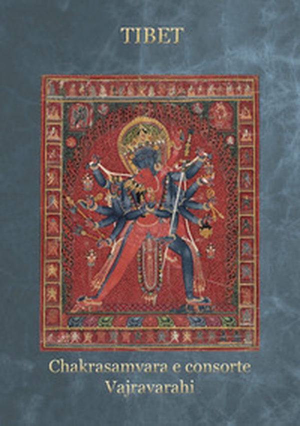Tibet Chakrasamvara e consorte Vajravarahi - Librerie.coop Tibet Chakrasamvara e consorte Vajravarahi - Librerie.coop
