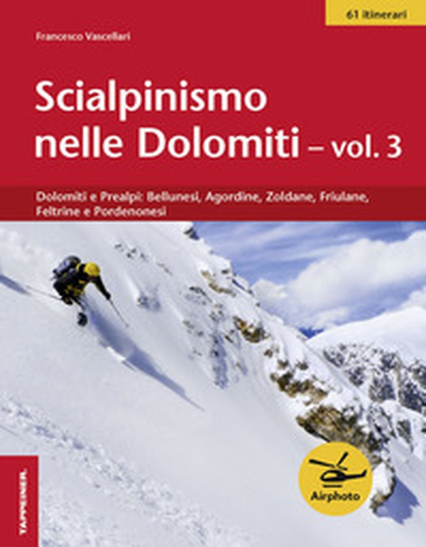 Scialpinismo nelle Dolomiti - Librerie.coop Scialpinismo nelle Dolomiti - Librerie.coop