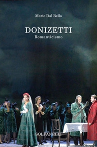 Donizetti. Romaticismo - Librerie.coop