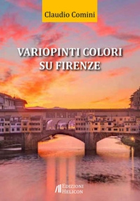 Variopinti colori su Firenze - Librerie.coop