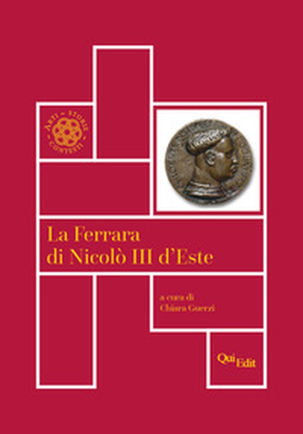 La Ferrara di Nicolò III d'Este - Librerie.coop La Ferrara di Nicolò III d'Este - Librerie.coop
