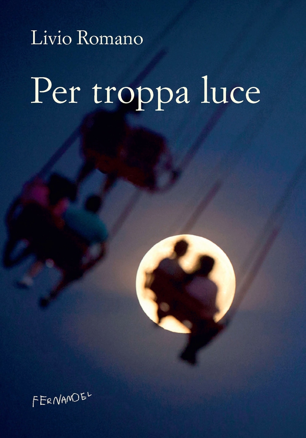 Per troppa luce - Librerie.coop Per troppa luce - Librerie.coop