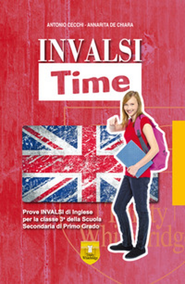 INVALSI Time. Prove Invalsi di inglese per la classe 3ª della Scuola Secondaria di Primo Grado - Librerie.coop INVALSI Time. Prove Invalsi di inglese per la classe 3ª della Scuola Secondaria di Primo Grado - Librerie.coop