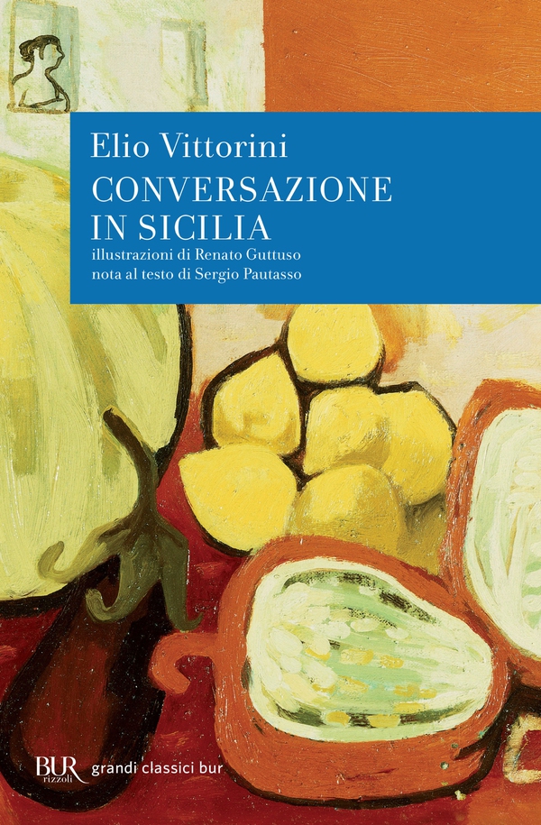 Conversazione in Sicilia - Librerie.coop Conversazione in Sicilia - Librerie.coop