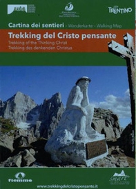 Trekking del Cristo pensante. Cartina dei sentieri. Ediz. italiana, inglese e tedesca - Librerie.coop