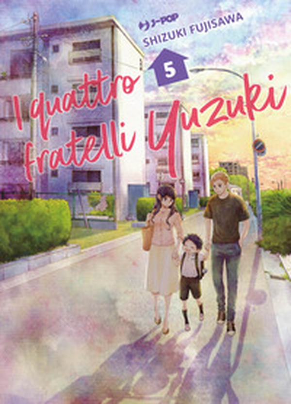 I quattro fratelli Yuzuki - Vol. 5 - Librerie.coop I quattro fratelli Yuzuki - Vol. 5 - Librerie.coop