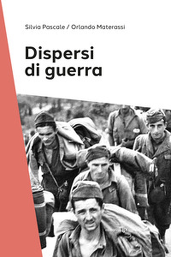 Dispersi di guerra - Librerie.coop Dispersi di guerra - Librerie.coop
