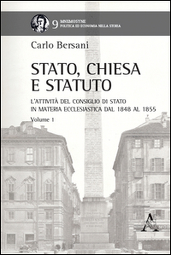 Stato, Chiesa e Statuto. L'attività del Consiglio di Stato in materia ecclesiastica dal 1848 al 1855 - Librerie.coop Stato, Chiesa e Statuto. L'attività del Consiglio di Stato in materia ecclesiastica dal 1848 al 1855 - Librerie.coop