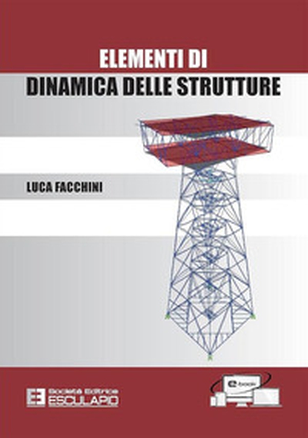 Elementi di dinamica delle strutture - Librerie.coop Elementi di dinamica delle strutture - Librerie.coop