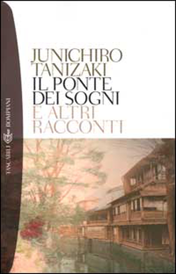 Il ponte dei sogni - Librerie.coop Il ponte dei sogni - Librerie.coop