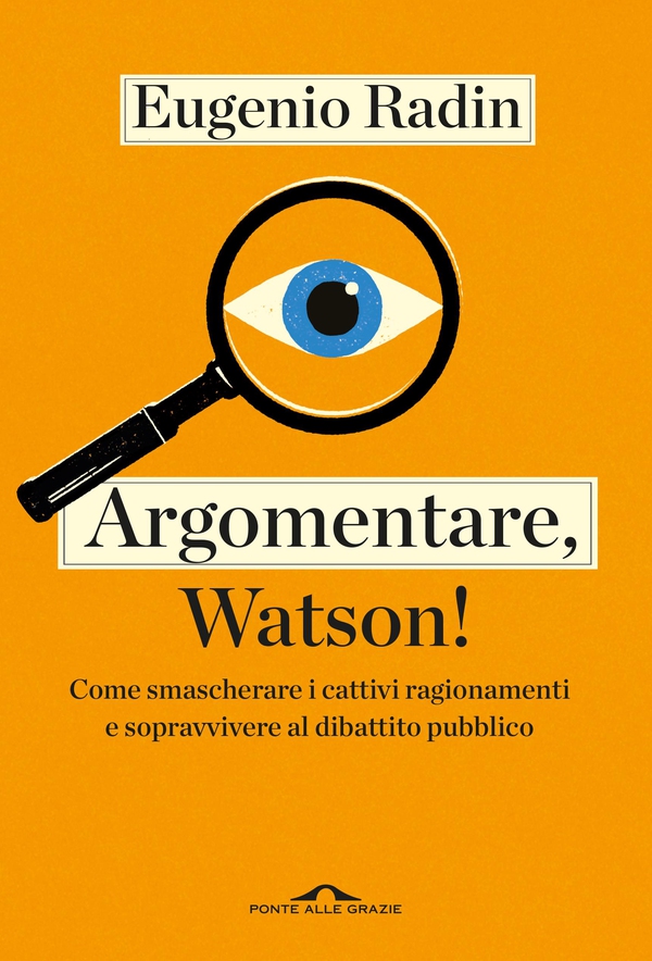 Argomentare, Watson! - Librerie.coop Argomentare, Watson! - Librerie.coop