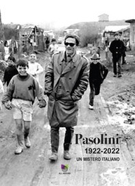 Pasolini 1922-2022. Un mistero italiano - Librerie.coop