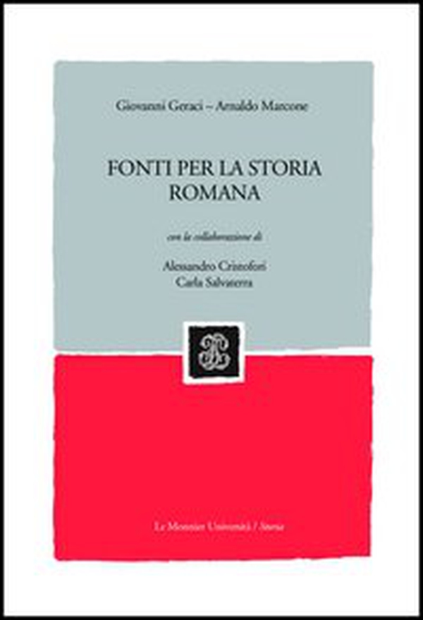 Fonti per la storia romana - Librerie.coop Fonti per la storia romana - Librerie.coop