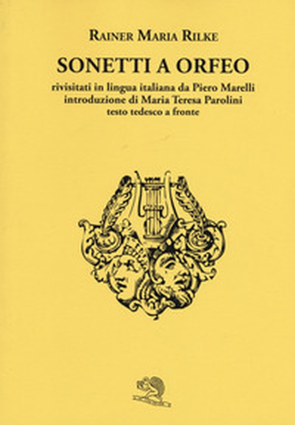 Sonetti a Orfeo. Testo tedesco a fronte - Librerie.coop Sonetti a Orfeo. Testo tedesco a fronte - Librerie.coop