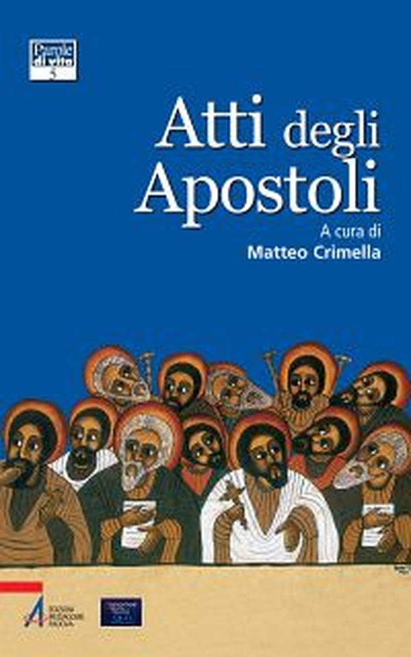 Atti degli Apostoli - Librerie.coop Atti degli Apostoli - Librerie.coop