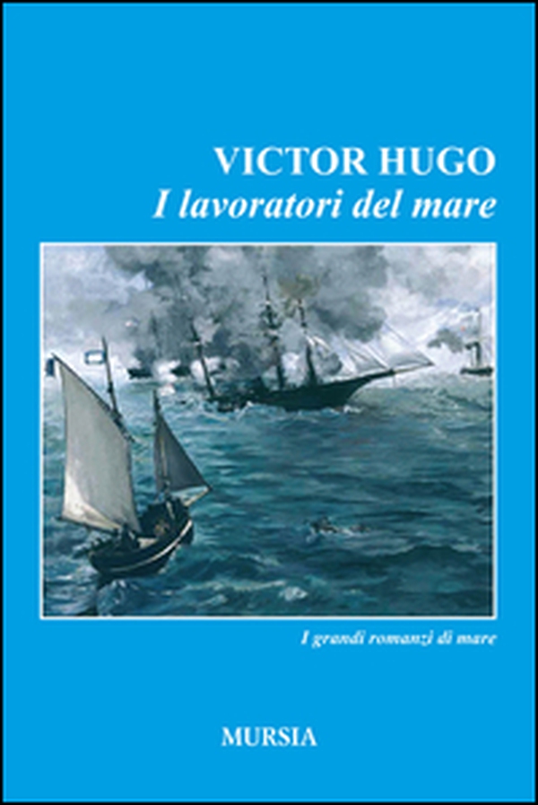 I lavoratori del mare - Librerie.coop I lavoratori del mare - Librerie.coop