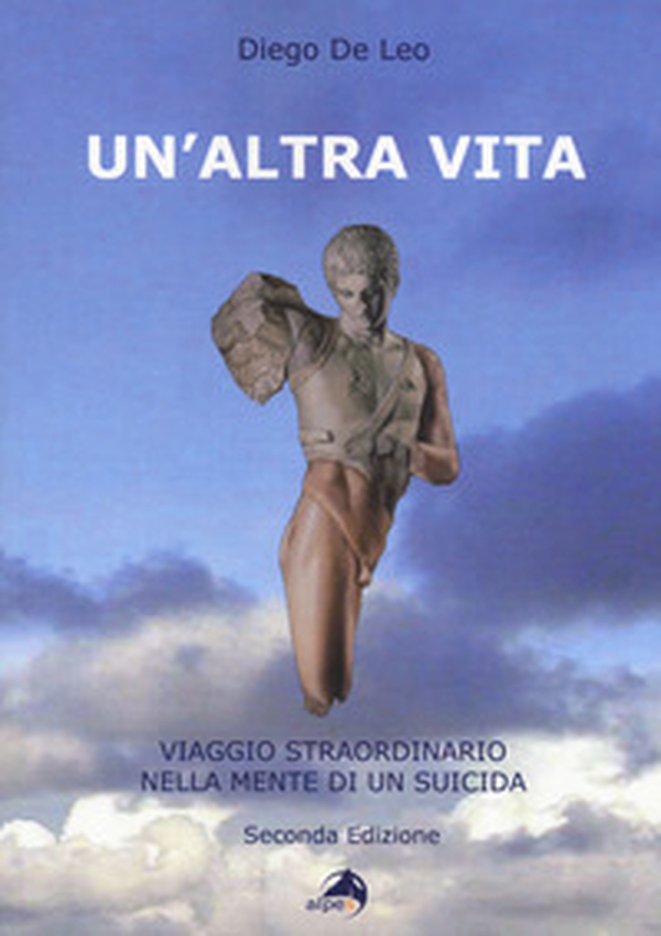 Un'altra vita. Viaggio straordinario nella mente di un suicida - Librerie.coop Un'altra vita. Viaggio straordinario nella mente di un suicida - Librerie.coop