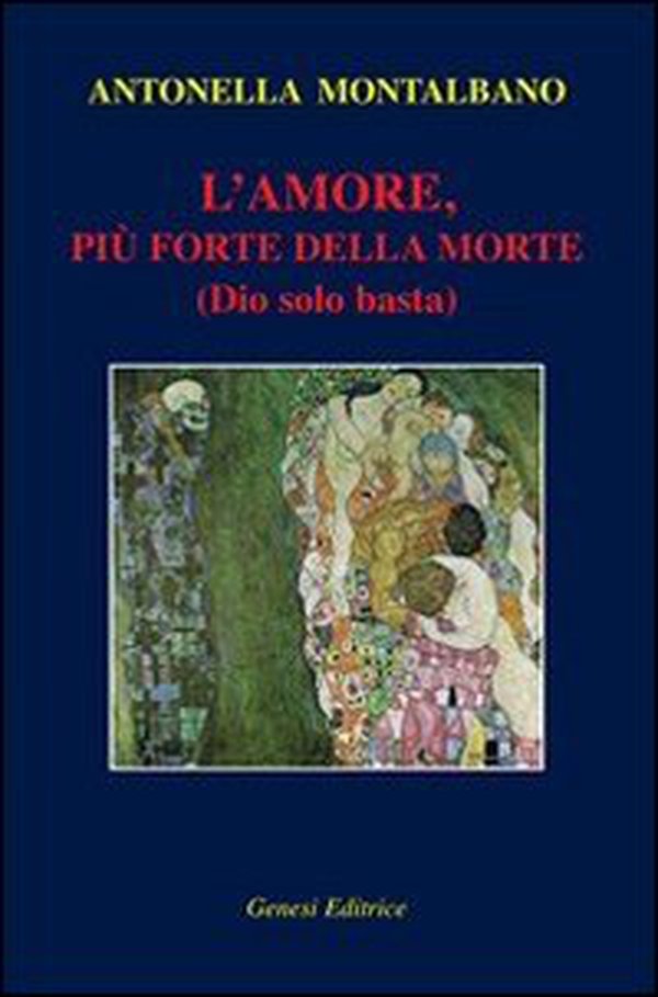 L'amore, più forte della morte (Dio solo basta) - Librerie.coop L'amore, più forte della morte (Dio solo basta) - Librerie.coop