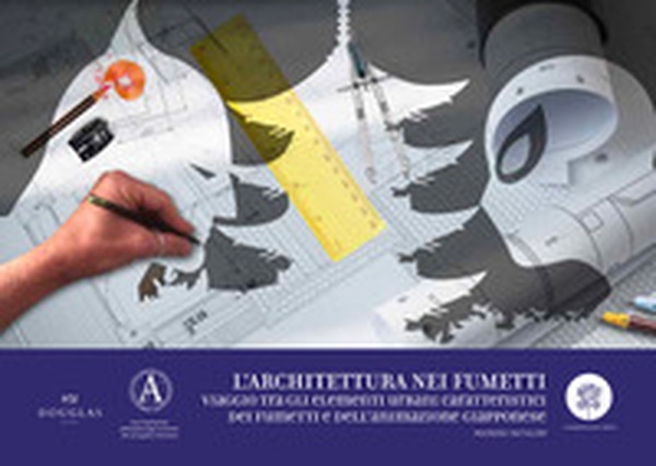L'architettura nei fumetti. Viaggio tra gli elementi urbani caratteristici dei fumetti e dell'animazione giapponese - Librerie.coop L'architettura nei fumetti. Viaggio tra gli elementi urbani caratteristici dei fumetti e dell'animazione giapponese - Librerie.coop