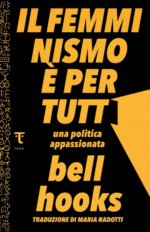 Il femminismo è per tutti - Librerie.coop Il femminismo è per tutti - Librerie.coop