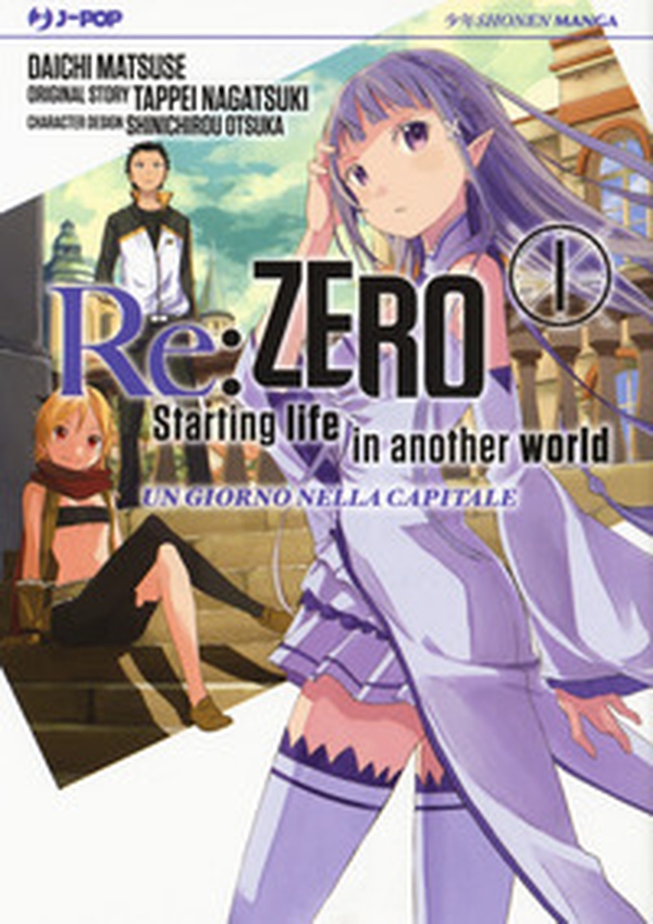 Re: zero. Starting life in another world. Un giorno nella capitale - Vol. 1 - Librerie.coop Re: zero. Starting life in another world. Un giorno nella capitale - Vol. 1 - Librerie.coop