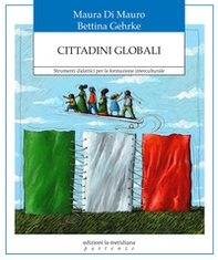 Cittadini globali. Strumenti didattici per la formazione interculturale - Librerie.coop