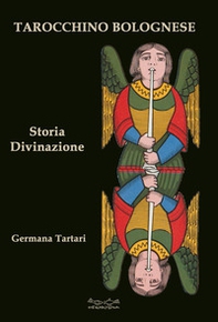 Tarocchino bolognese. Storia Divinazione - Librerie.coop
