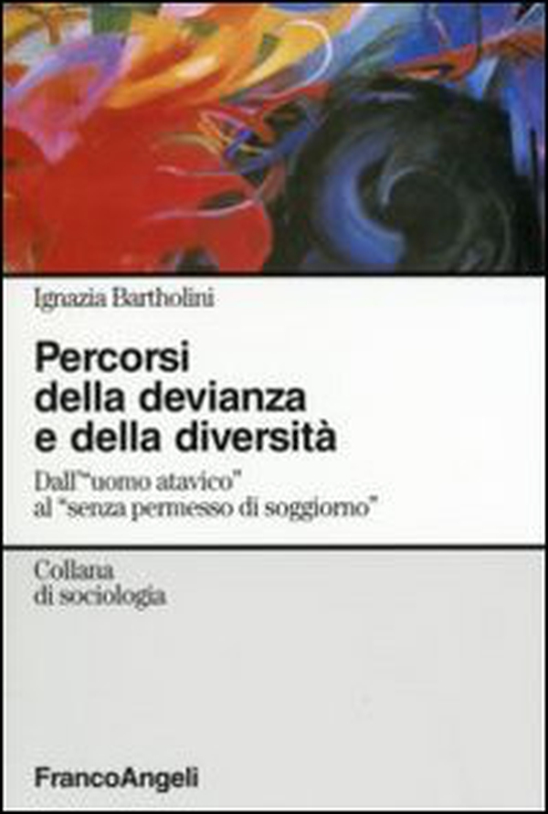 Percorsi della devianza e della diversità - Librerie.coop Percorsi della devianza e della diversità - Librerie.coop