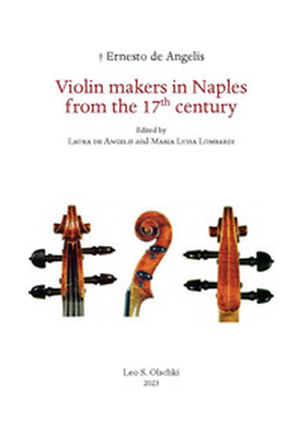 Violin makers in Naples-Italy from the 17th Century - Librerie.coop Violin makers in Naples-Italy from the 17th Century - Librerie.coop