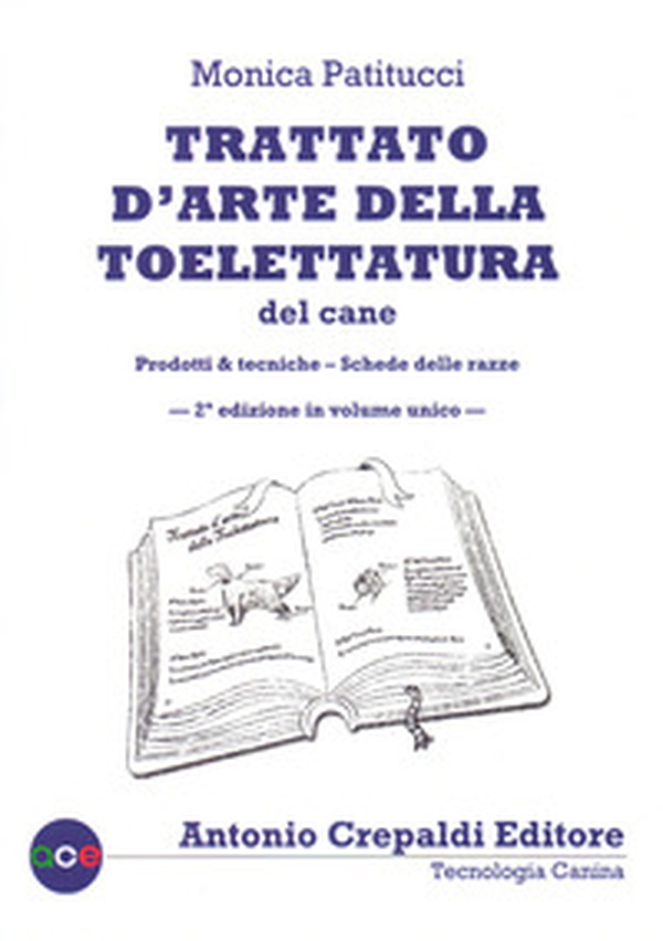 Trattato d'arte della toelettatura del cane - Vol. 1-2 - Librerie.coop Trattato d'arte della toelettatura del cane - Vol. 1-2 - Librerie.coop