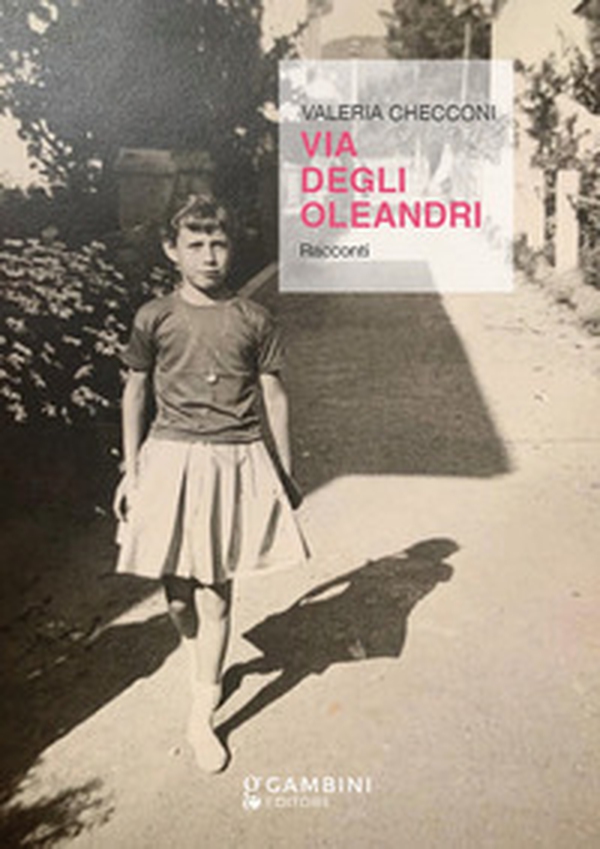 Via degli Oleandri - Librerie.coop Via degli Oleandri - Librerie.coop