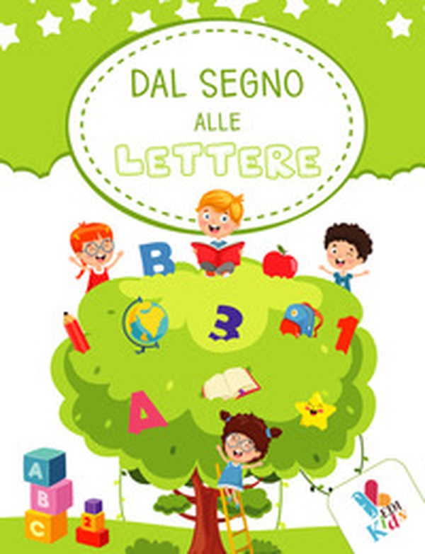 Dal segno alle lettere - Librerie.coop Dal segno alle lettere - Librerie.coop