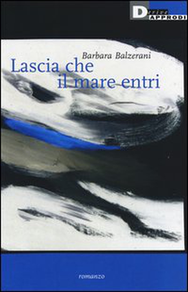 Lascia che il mare entri - Librerie.coop Lascia che il mare entri - Librerie.coop