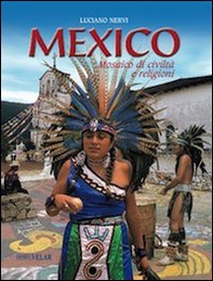 Mexico. Mosaico di civiltà e religioni - Librerie.coop