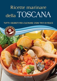 Ricette marinare della Toscana - Librerie.coop