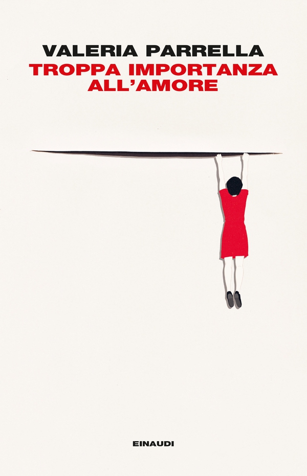 Troppa importanza all'amore - Librerie.coop Troppa importanza all'amore - Librerie.coop