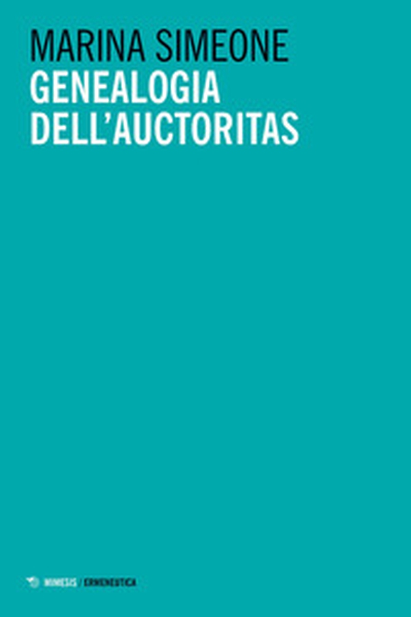 Genealogia dell'auctoritas - Librerie.coop Genealogia dell'auctoritas - Librerie.coop
