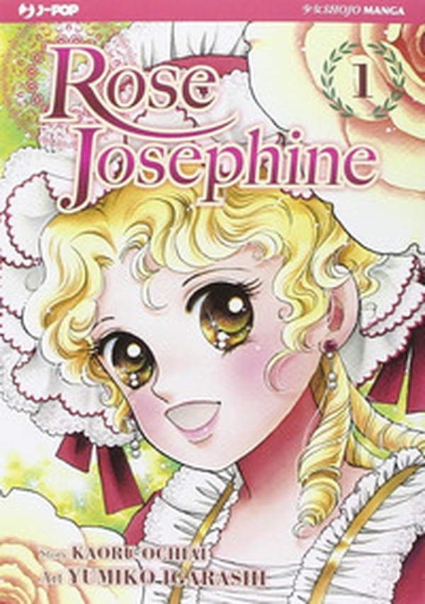 Rose Josephine - Vol. 1 - Librerie.coop Rose Josephine - Vol. 1 - Librerie.coop