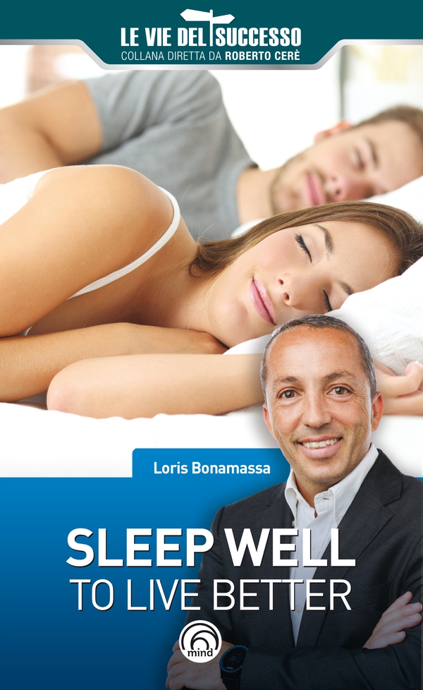 Sleep well to live better - Librerie.coop Sleep well to live better - Librerie.coop