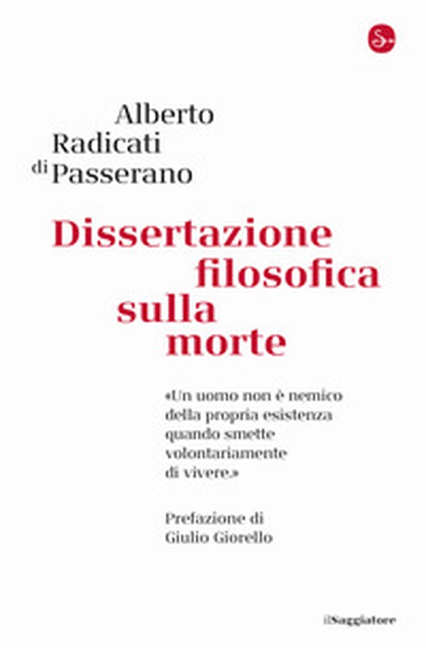 Dissertazione filosofica sulla morte - Librerie.coop Dissertazione filosofica sulla morte - Librerie.coop