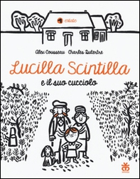 Lucilla Scintilla e il suo cucciolo - Librerie.coop