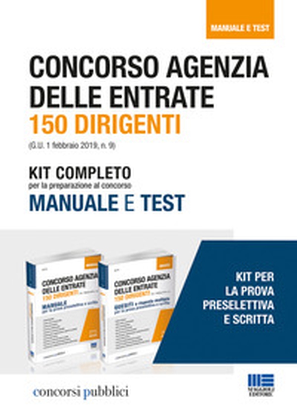 Concorso Agenzia delle entrate. 150 dirigenti. Kit completo per la preparazione al concorso. Manuale e test - Librerie.coop Concorso Agenzia delle entrate. 150 dirigenti. Kit completo per la preparazione al concorso. Manuale e test - Librerie.coop